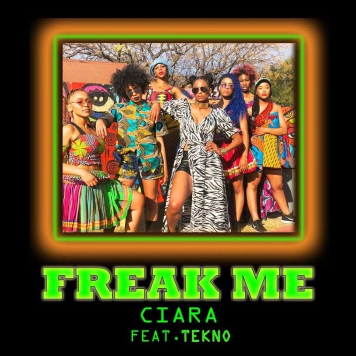 Music: Ciara – Freak Me ft. Tekno