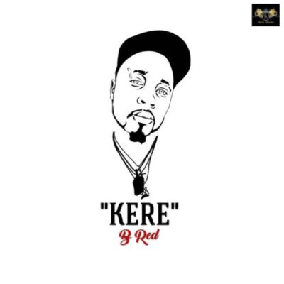 B-Red – Kere (prod. Magic Boi)