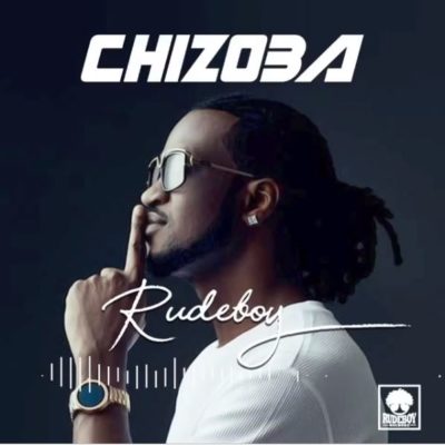 “Chizoba” By Rudeboy, An Emotional Blackmail Or True Brotherly Love?… Tx Review