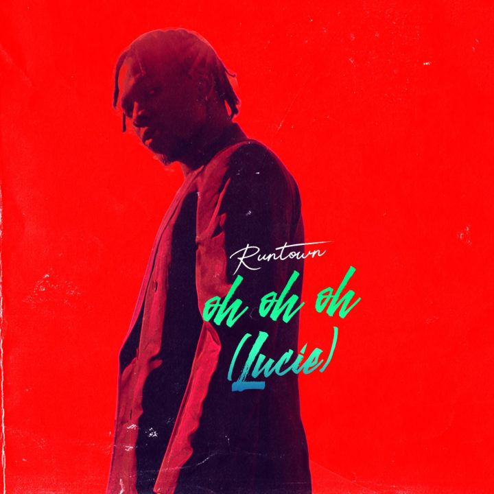 MUSIC:Runtown – Oh Oh Oh (Lucie)