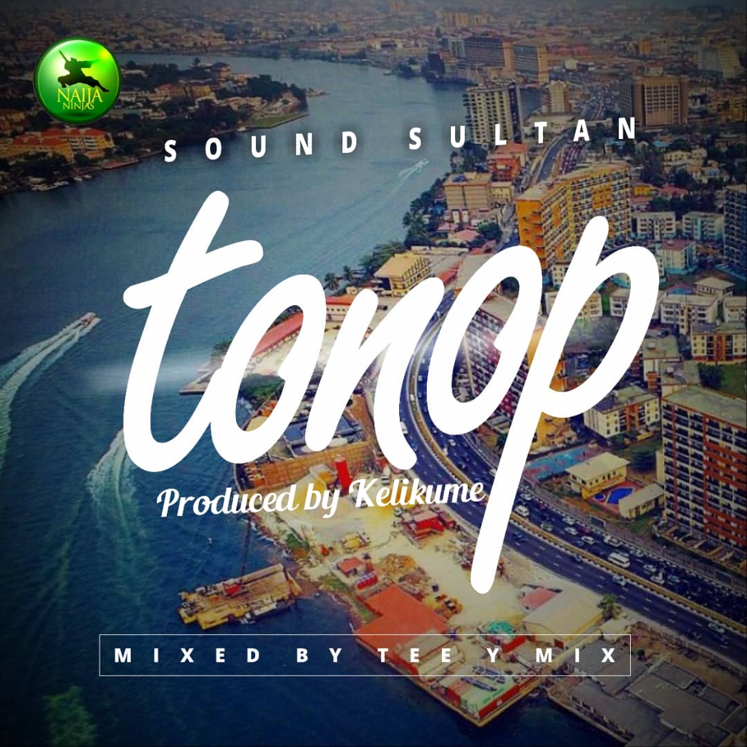 MUSIC:Sound Sultan – Tonop