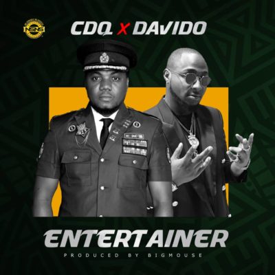 MUSIC:CDQ – “Entertainer” ft Davido