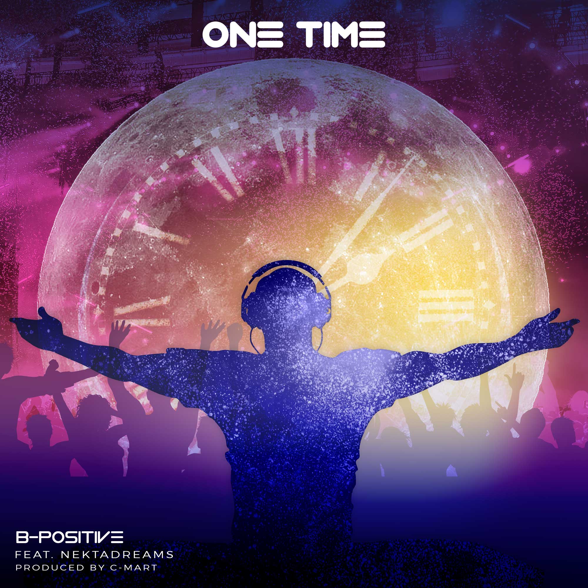 MUSIC PREMIERE: B-POSITIVE ft. NEKTA DREAMS – ONE TIME