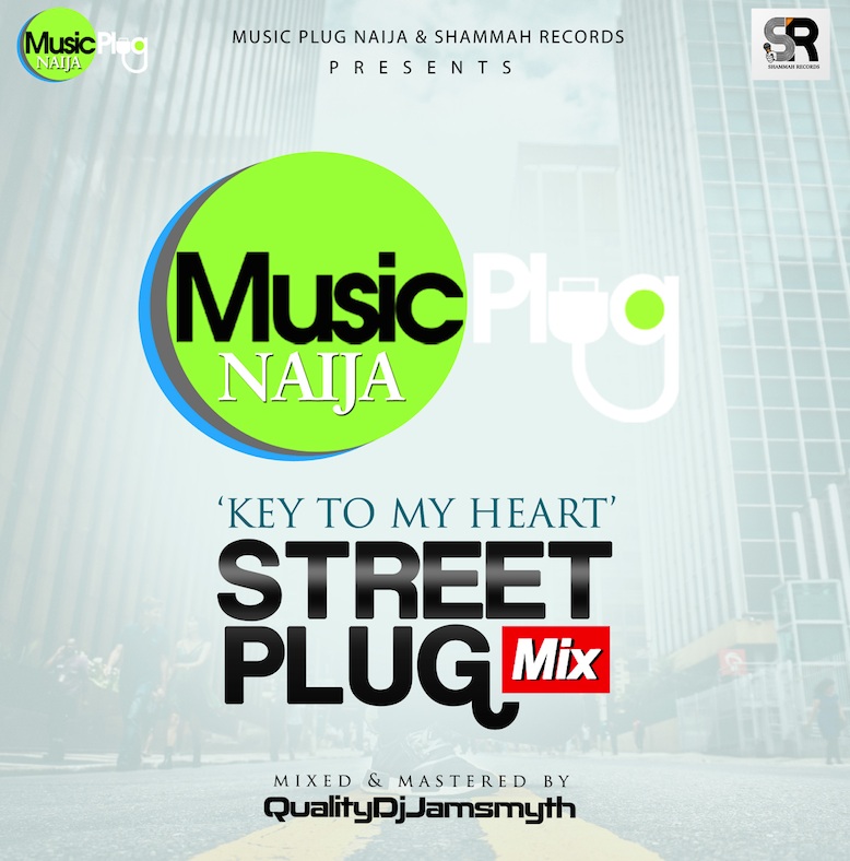 Mixtape: Street Plug Mix VOL 4 (Key To My Heart Edition)