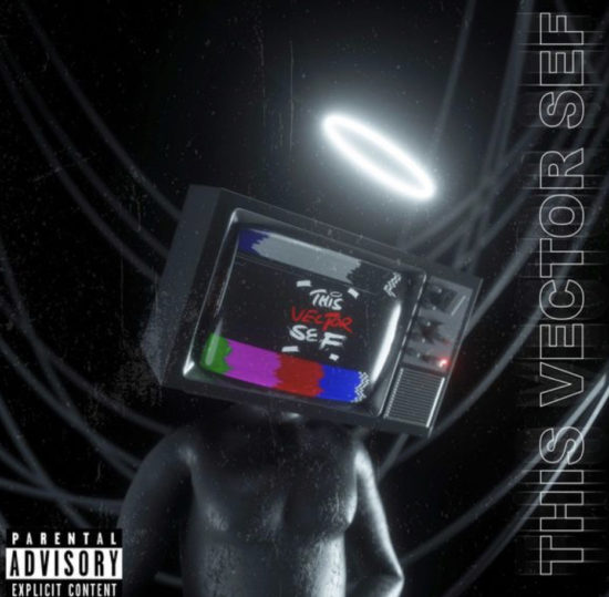 Music: Vector – This Vector Sef