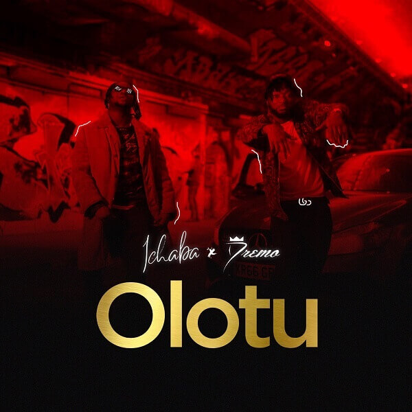 VIDEO: Ichaba – Olotu ft. Dremo.