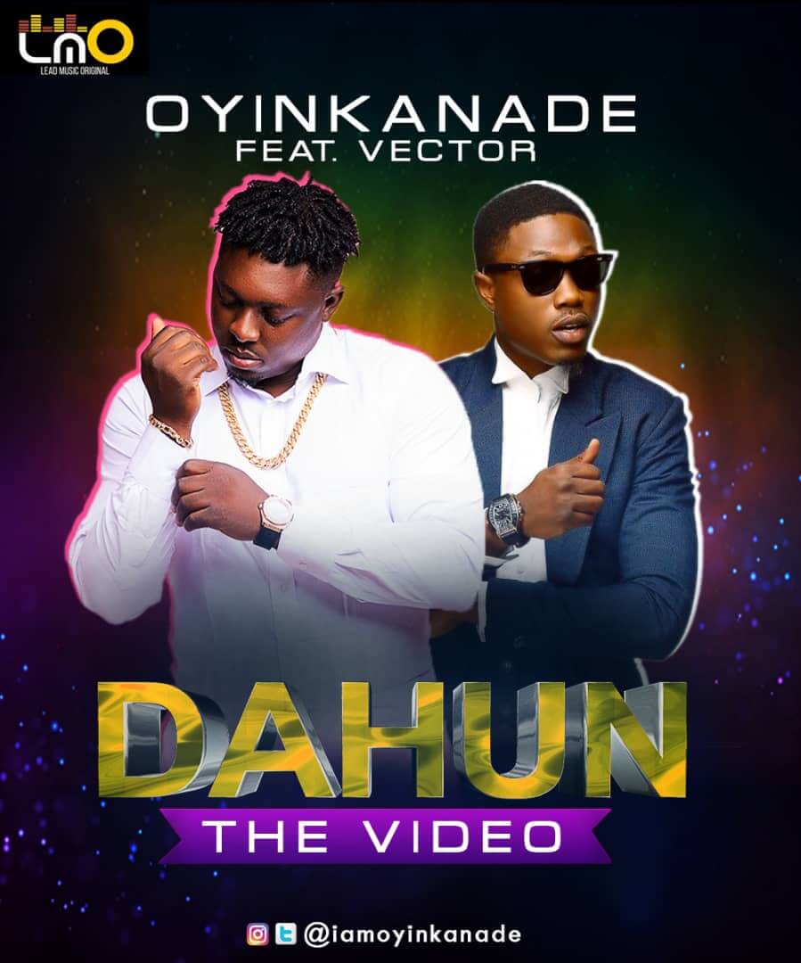 VIDEO: Oyinkanade X Vector – Dahun (Answer)
