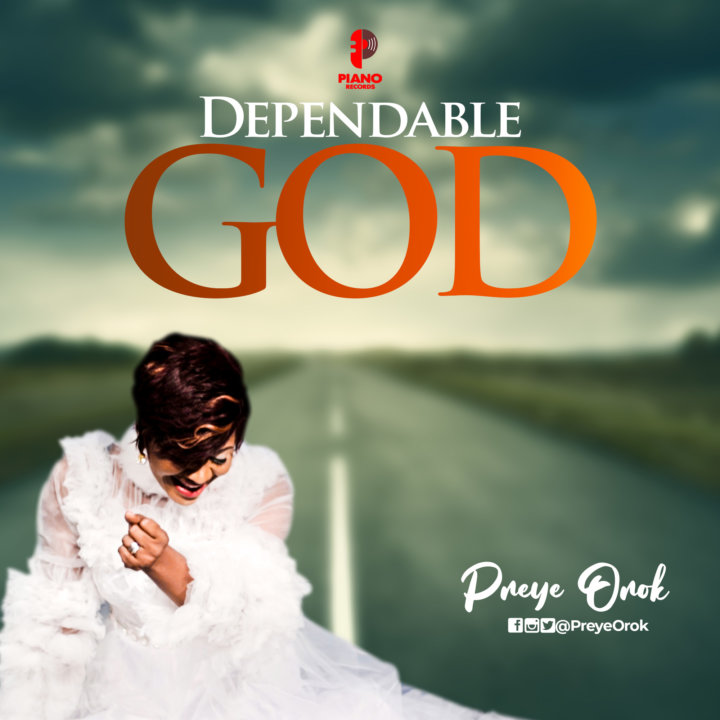 VIDEO: Preye Orok – Dependable God