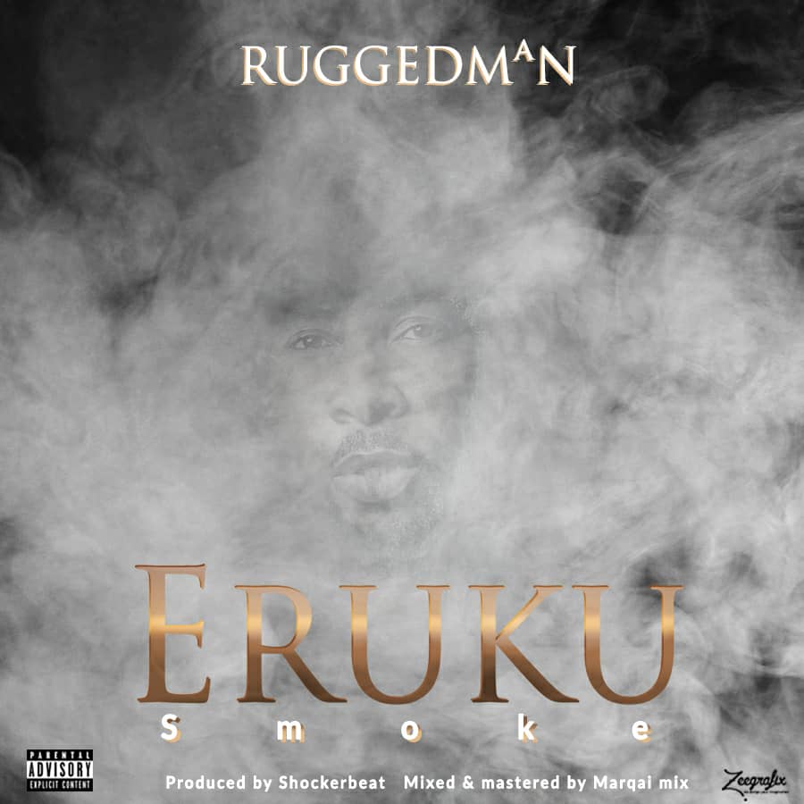 Stream: Ruggedman – Eruku