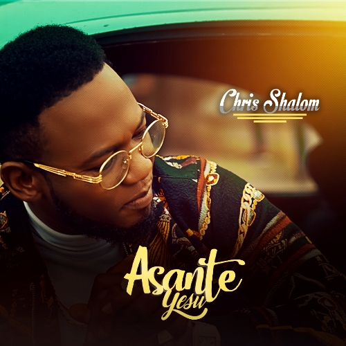 VIDEO: Chris Shalom – Asante Yesu