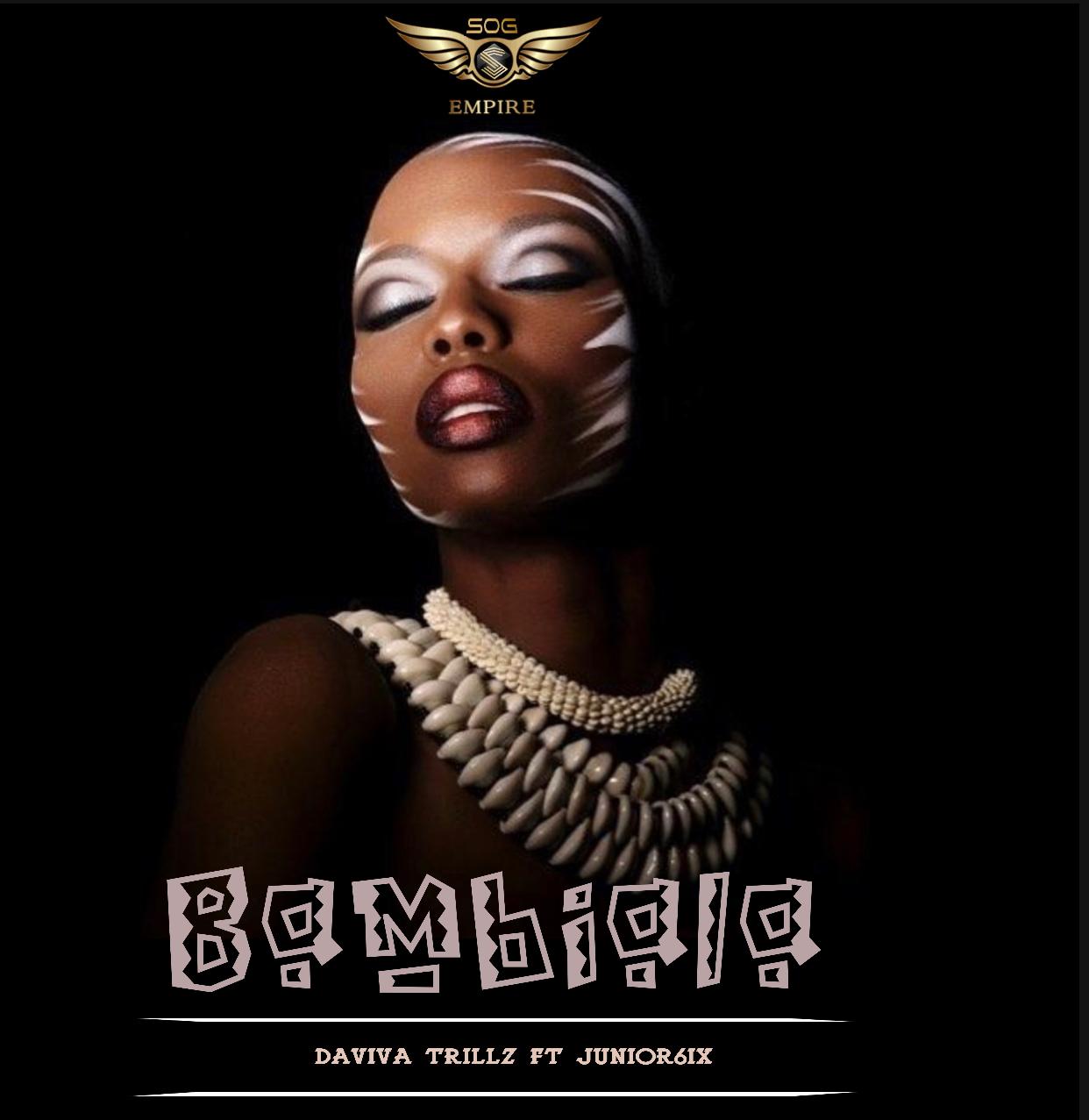 Music: Daviva Trillz X Junior6ix- Bambiala