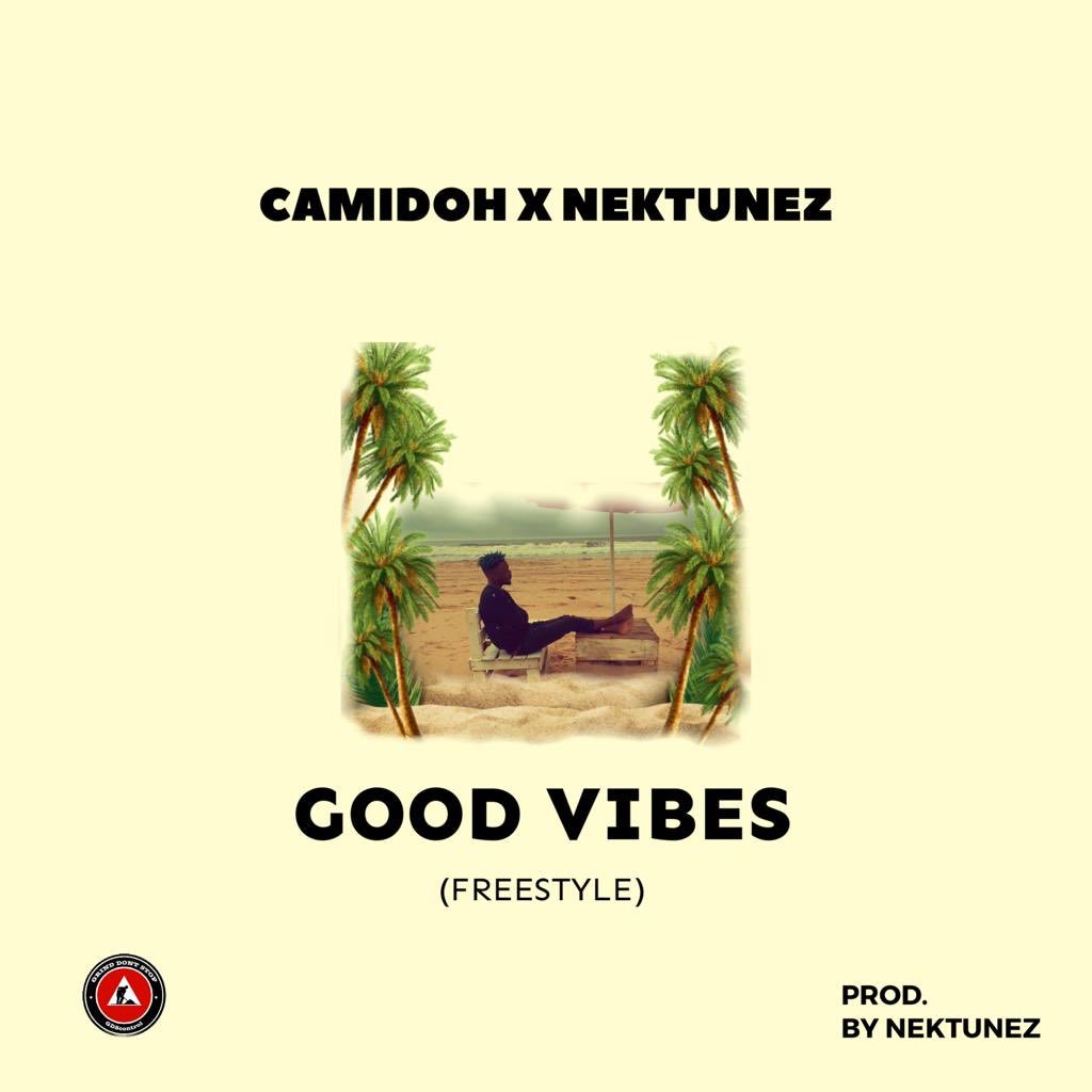 VIDEO: Camidoh ft. Nektunez – Good Vibes