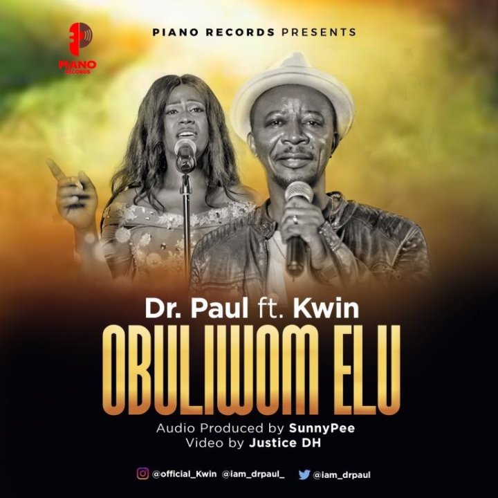 VIDEO: Dr. Paul Ft. Kwin – Obuliwom Elu