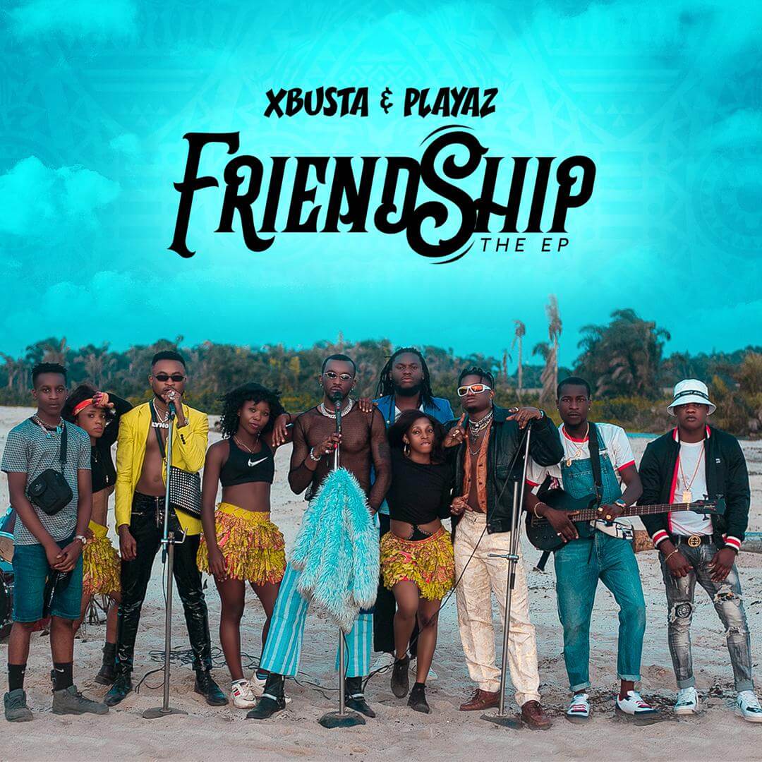 Xbusta & Playaz – Friendship (The EP) + Alert