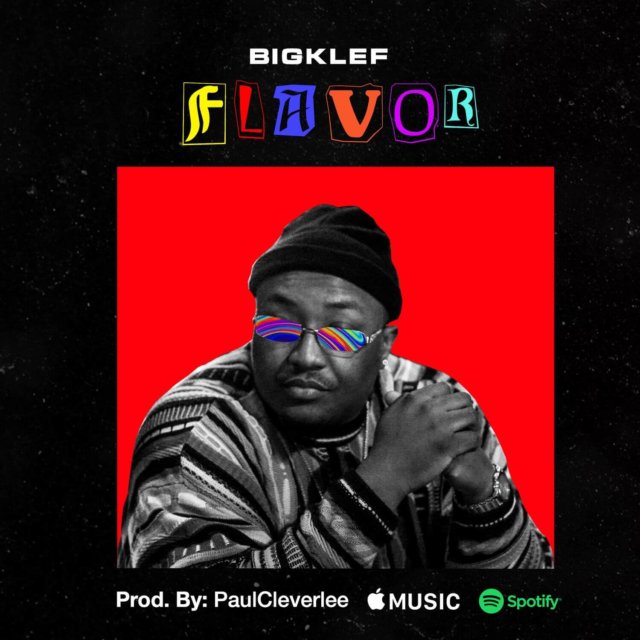VIDEO: Bigklef – Flavour