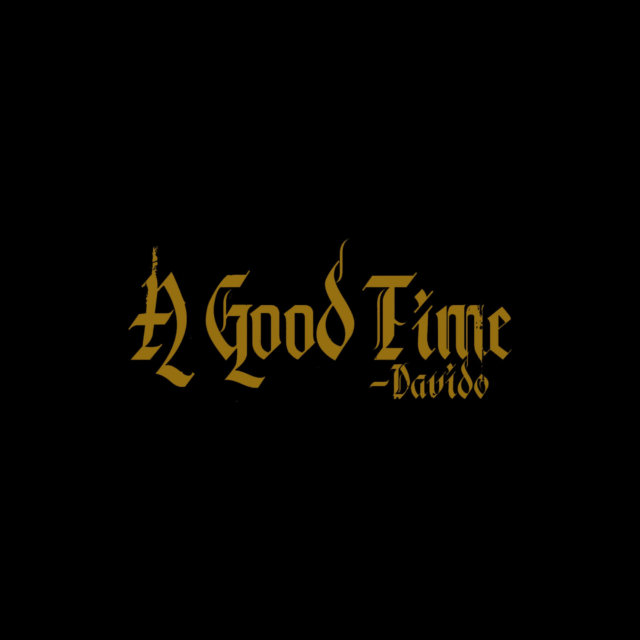 ALBUM: Davido – A Good Time (Pre-order)