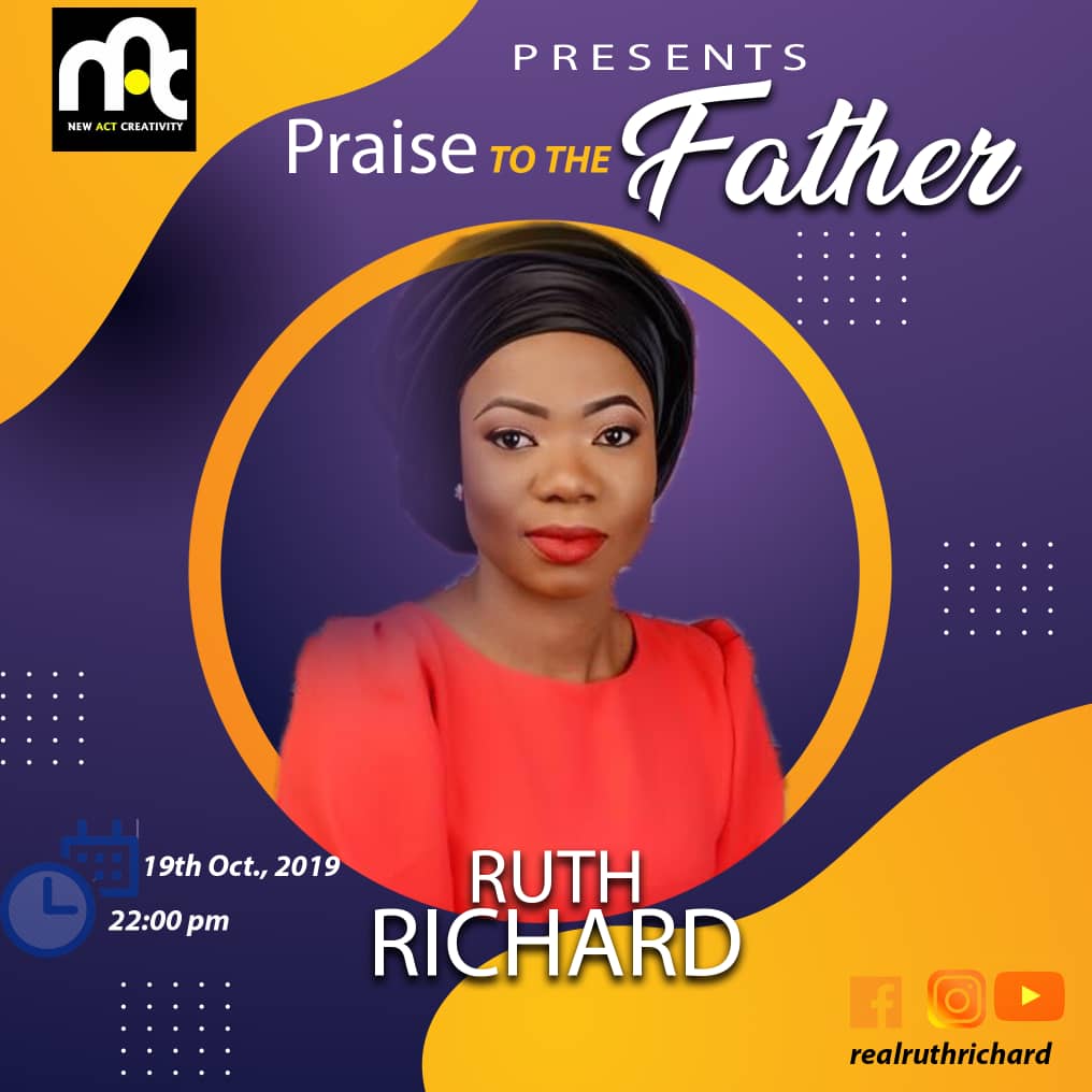 GOSPEL MUSIC : Ruth Richards – Praise to the Father