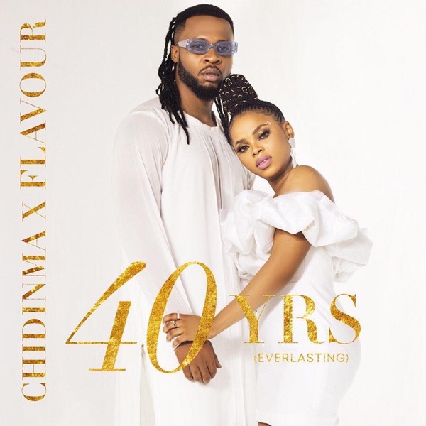 MUSIC: Chidinma & Flavour – 40yrs