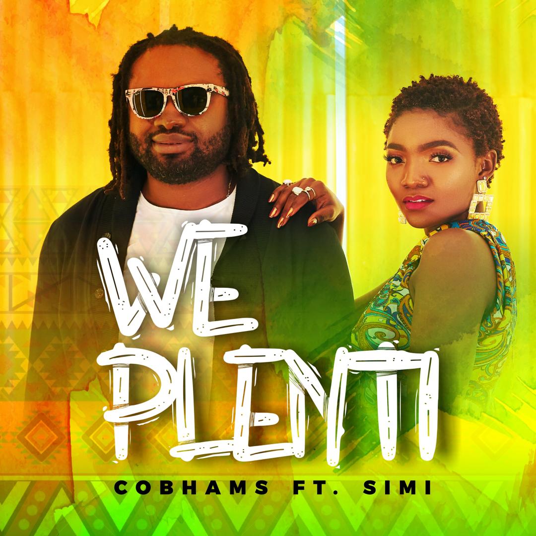 VIDEO: COBHAMS ASUQUO & SIMI – WE PLENTI