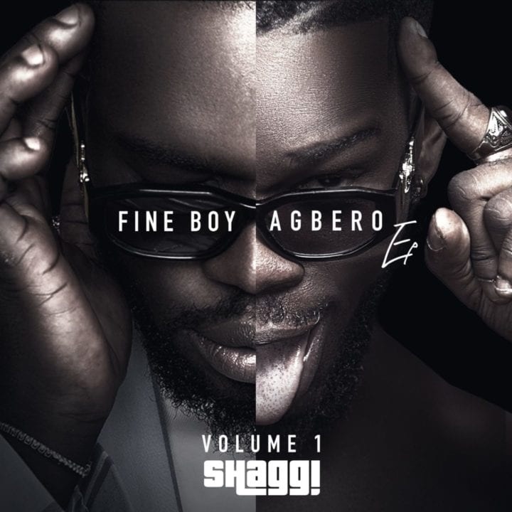 Broda Shaggi releases new EP, “Fine Boy Agbero” Volume 1