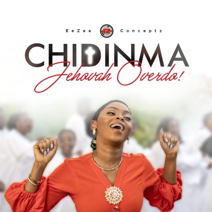 Chidinma Ekile makes her debut as a Gospel Artist with new single “Jehovah Overdo”.