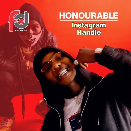 FD Records signee “ HONOURABLE” debuts with new single named “Instagram handle”