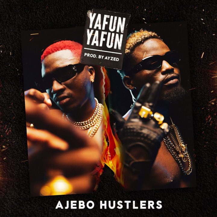 Ajebo Hustlers resurfaces with new single, ‘Yafun Yafun’ – Listen!