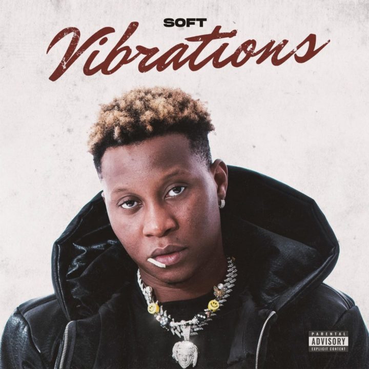 Uber-talented Nigerian singer, Soft finally releases his long-awaited  EP titled ‘Vibrations’.