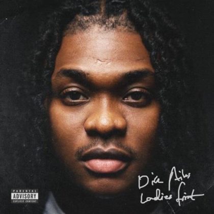 Dice Ailes resurfaces With New EP ‘Ladies First’ | Stream