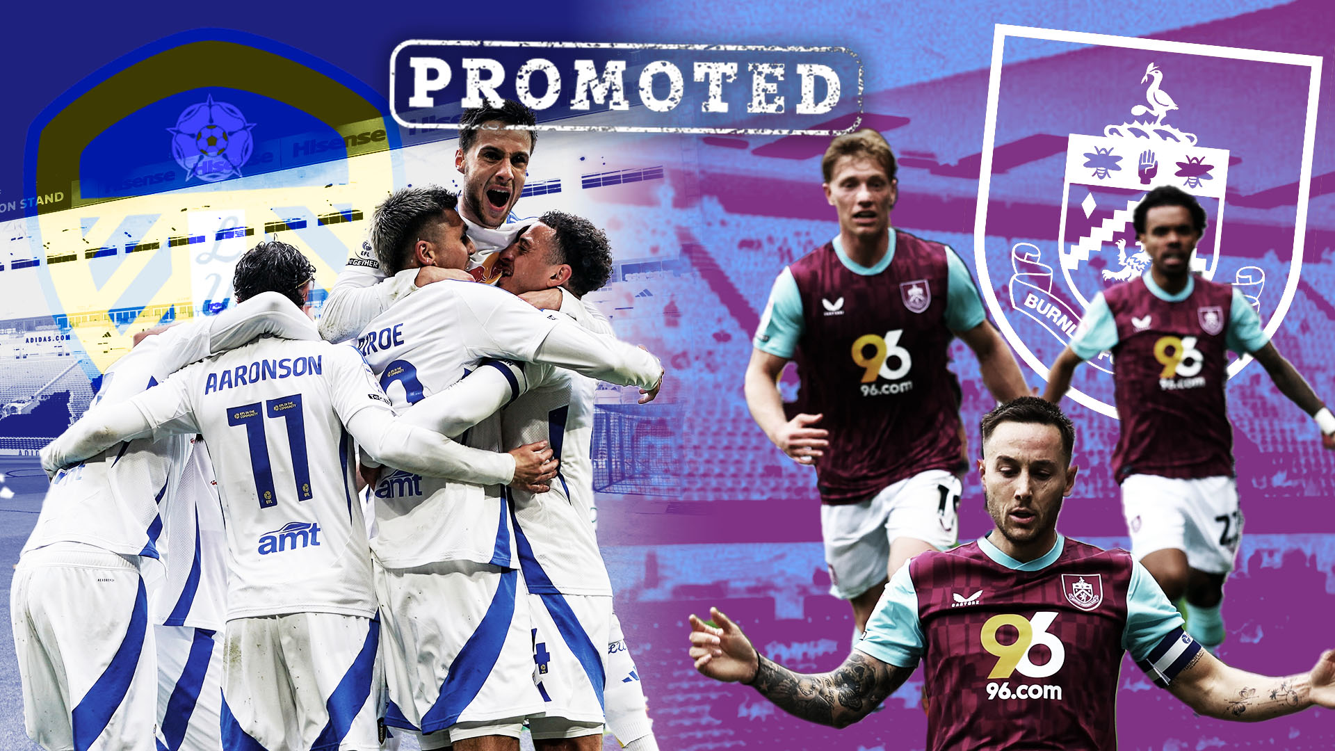 Leeds and Burnley promoted to Premier League